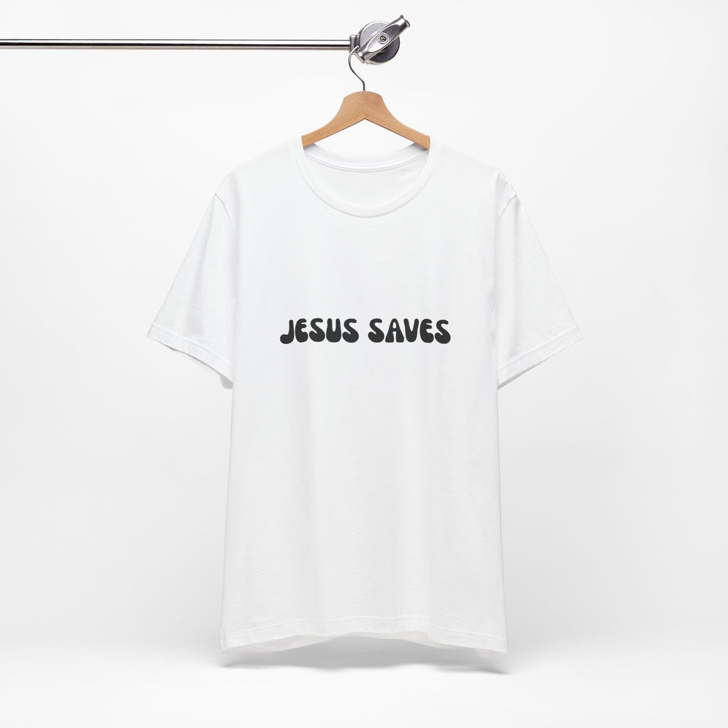 Jesus Saves T-Shirt
