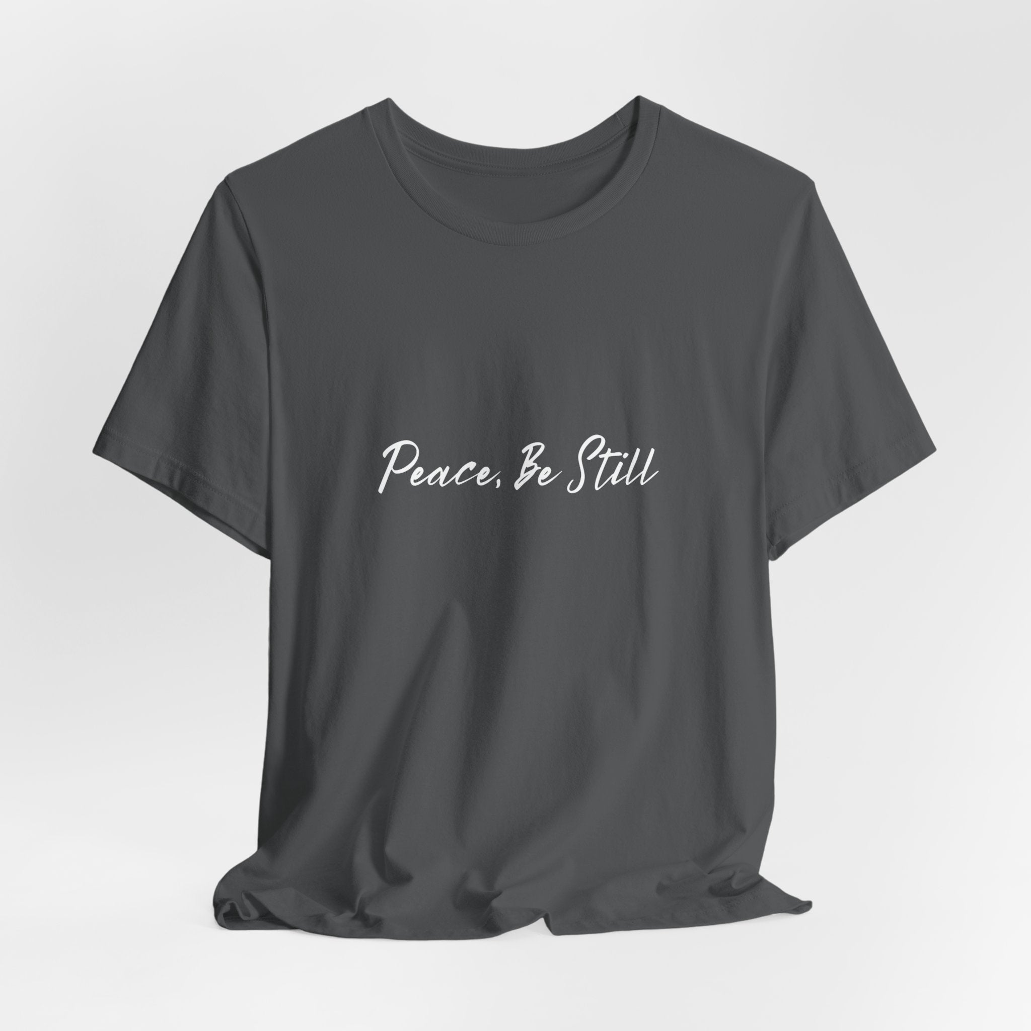 Peace Be Still T‑Shirt