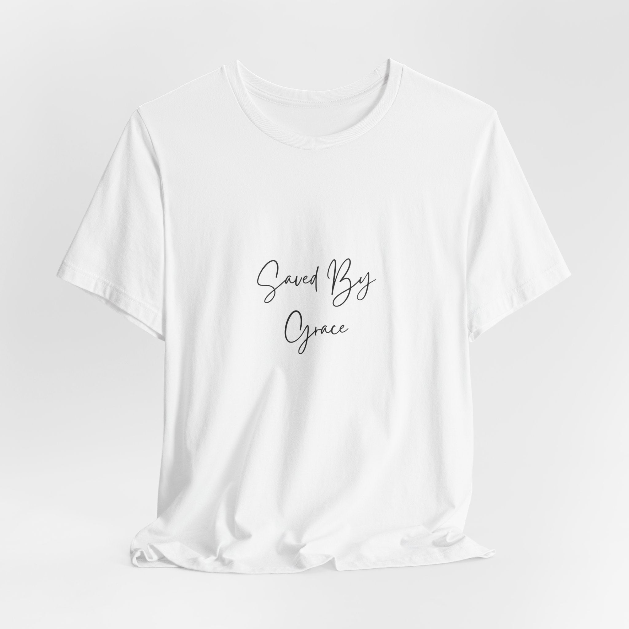 Saved By Grace T-Shirt