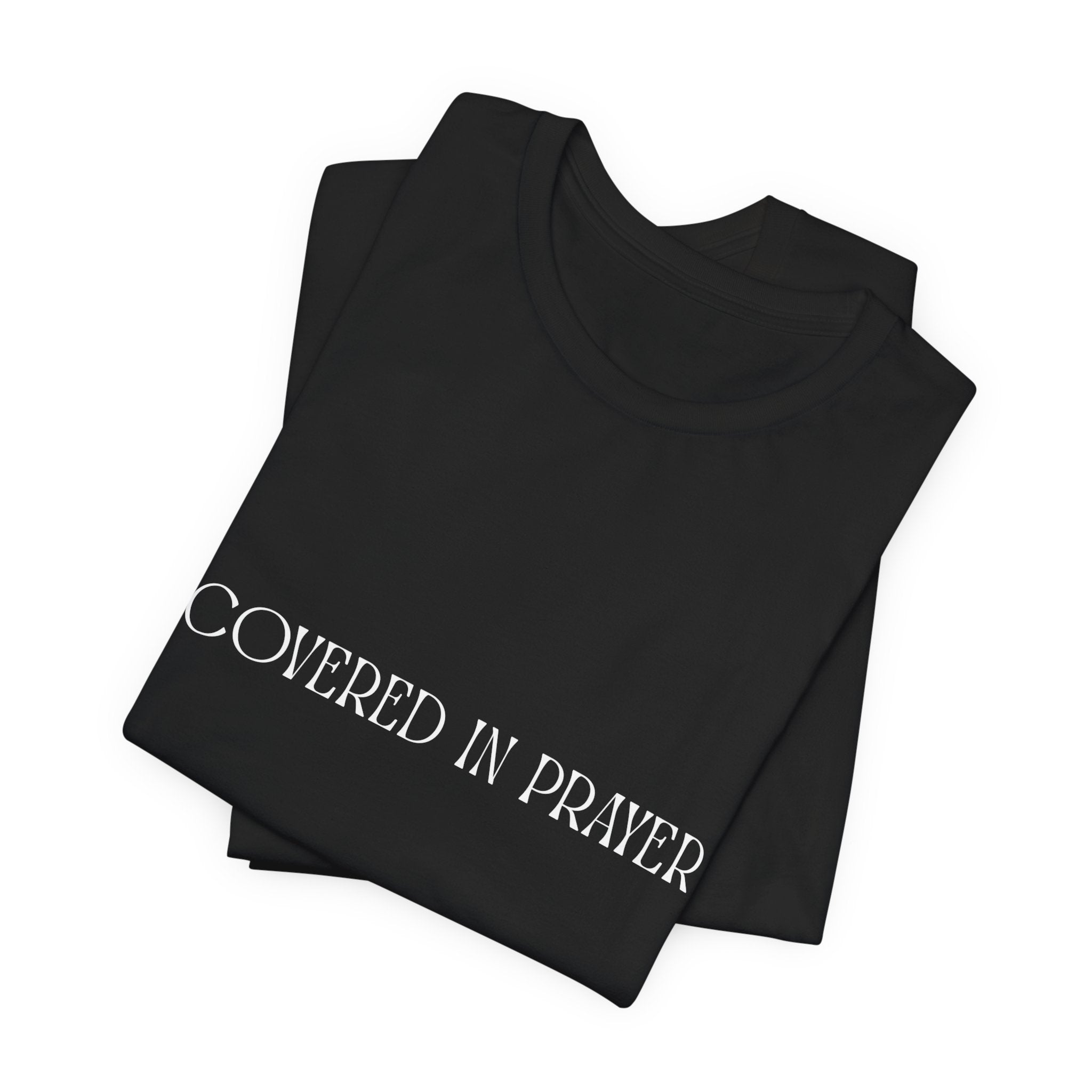 Covered in Prayer Short Sleeve Tee