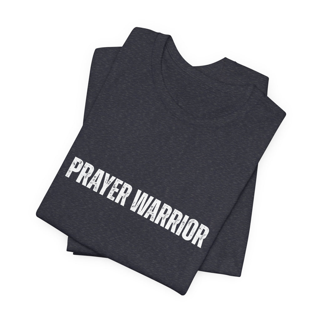 Prayer Warrior T‑Shirt — Faith-Based Graphic Tee