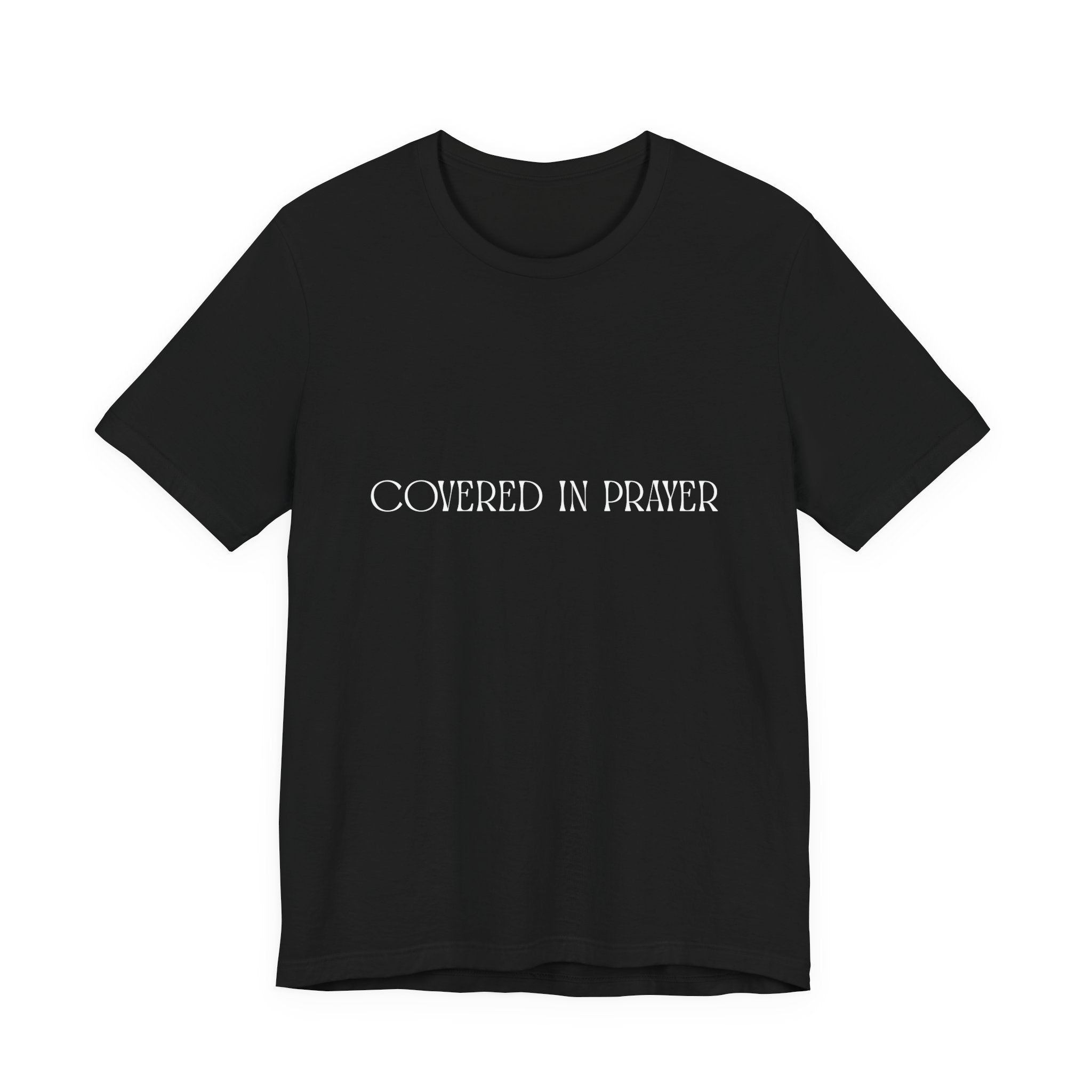 Covered in Prayer Short Sleeve Tee