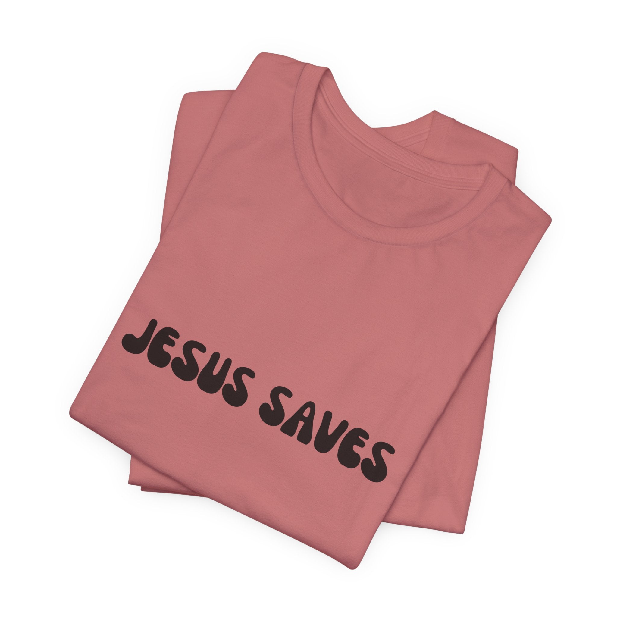 Jesus Saves T-Shirt