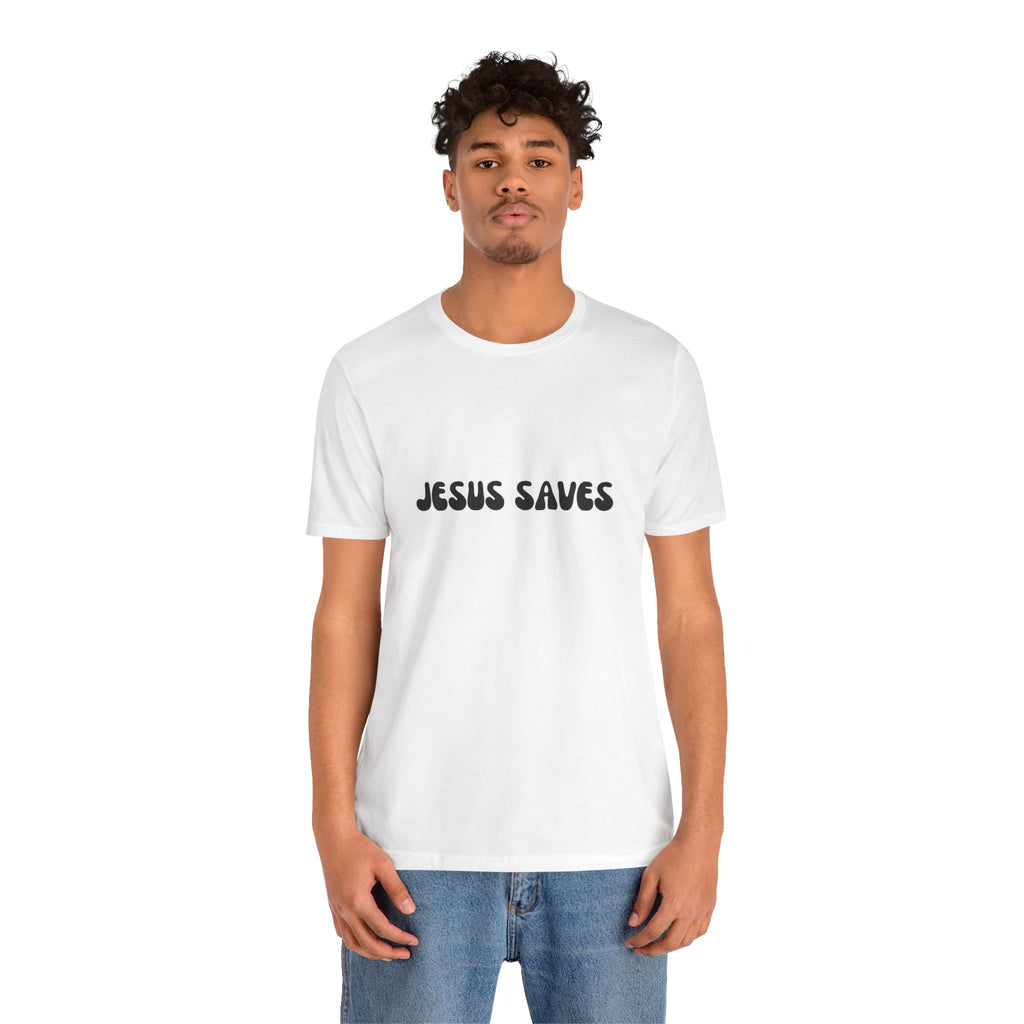 Jesus Saves T-Shirt