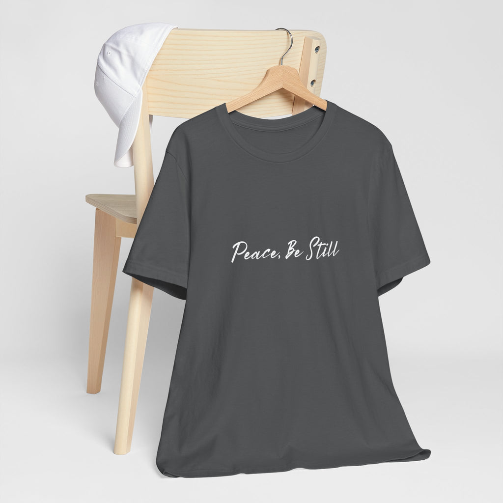 Peace Be Still T‑Shirt