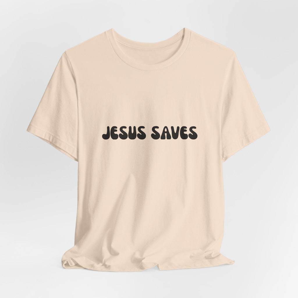 Jesus Saves T-Shirt