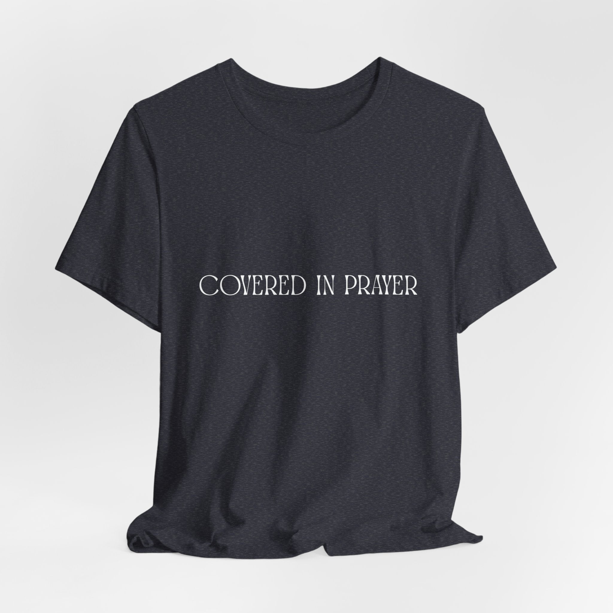 Covered in Prayer Short Sleeve Tee
