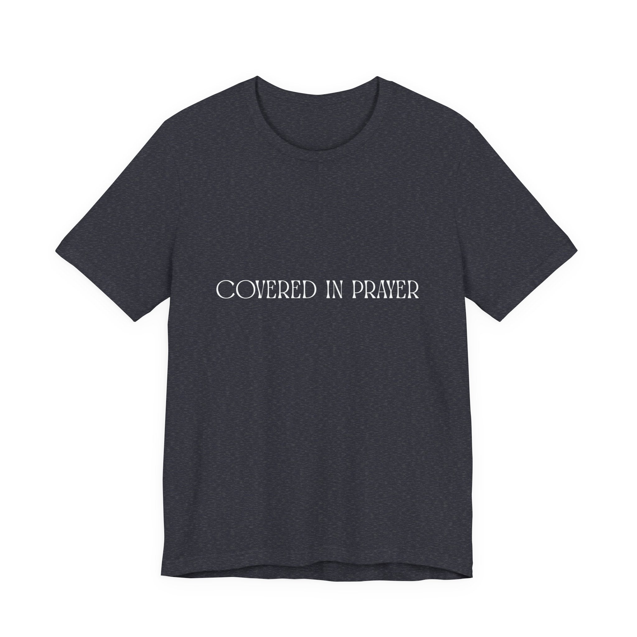 Covered in Prayer Short Sleeve Tee