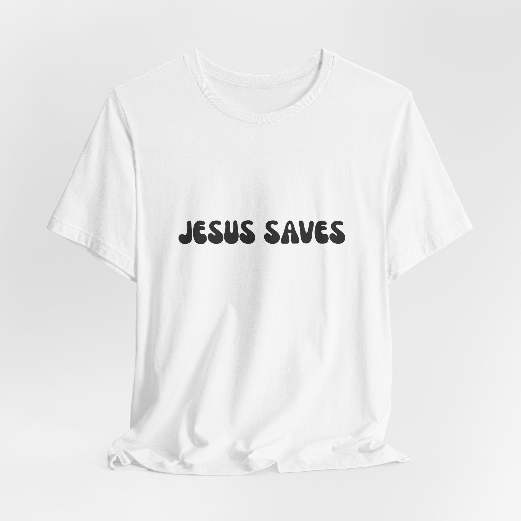 Jesus Saves T-Shirt